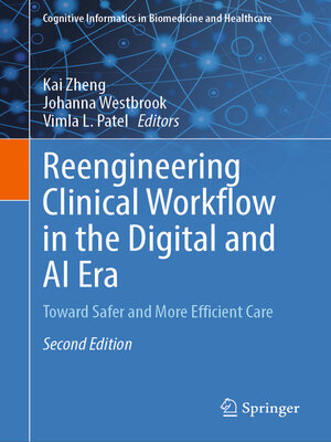 cover image of Reengineering Clinical Workflow in the Digital and AI Era